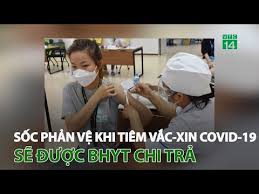 Tác dụng chính của loại dược phẩm này là làm giảm mức độ nghiêm trọng ở những người mắc bệnh, do đó làm cho virus ít lây truyền hơn. NgÆ°á»i Bá»‹ Sá»'c Pháº£n Vá»‡ Khi Tiem Váº¯c Xin Covid 19 Sáº½ Ä'Æ°á»£c Bhyt Chi Tráº£ Vtc14 Youtube
