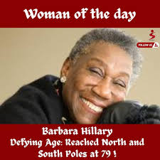 Meet Barbara Hillary, an inspiring adventurer who broke barriers and  reached new heights! 🌎❄️ At 75 and 79, she became the first African  American woman to reach the North and South Poles. #