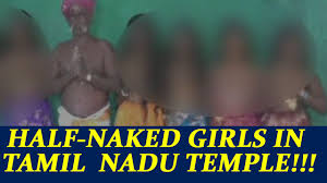 Half-naked girls in Madurai temple, an ancient custom in Tamil Nadu |  Oneindia News