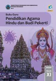 Soal agama hindu kelas 4 sd semester 1 revisi sekolah. Buku Guru Pendidikan Agama Hindu Dan Budi Pekerti Sma Smk Kelas Xi Kurikulum 2013 Edisi Revisi 2017