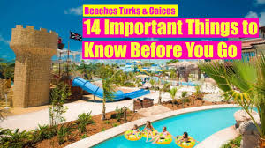 Beaches Turks Caicos All Inclusive Resort 14 Tips To Know Before You Go Youtube