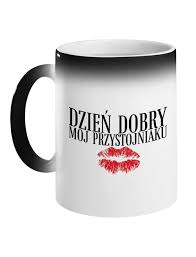 Każdy się uśmiechnie pijąc z niego ulubioną kawę czy herbatę :) kubek ma pojemność 330 ml. Kubek Magiczny Dzien Dobry Moj Przystojniaku Prezent