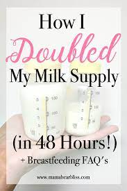 How I Doubled My Milk Supply In 48 Hours - Mama Bear Bliss