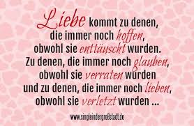 Spruch Liebe Kommt Zu Denen Single In Der Grossstadt Spruche Nachdenkliche Spruche Weisheiten Spruche