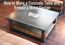 How To Make A Concrete Table And Embed A Metal Design Concrete Table Concrete Coffee Table Diy Coffee Table