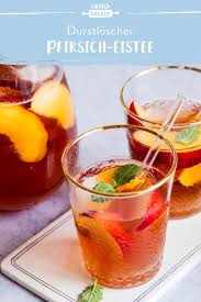 Machen Sie Sich Pfirsich Eistee Sommerrezepte Die Besten Rezepte Besten Die Machen Pfirsi Pfirsich Eistee Selber Machen Eistee Selber Machen Eistee