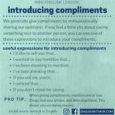 Guidelines And Expressions For Giving Compliments English With Kim Giving Compliments English Help Compliments