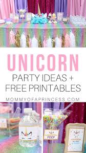 Unicorn Birthday Party Game Ideas Ideas For A Unicorn Childs Birthday Party Including Free Unicorn Wa Diy Unicorn Birthday Party Unicorn Birthday Party Decorations Unicorn Themed Birthday Party