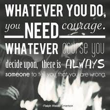 Ralph Waldo Emerson Quotes Sayings Courage Wrong Inspirational Quotes Inspirational Words Quotes To Live By