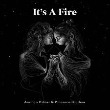 There he meets different girls and women from different places. It S A Fire Amanda Palmer Rhiannon Giddens Amanda Palmer