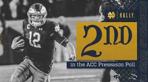Play like a champion today. Notre Dame Second In Preseason Acc Rankings Banks Owusu Koramoah Named Preseason All Acc