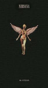 In Utero Nirvana Wallpaper Nirvana Art Nirvana Poster