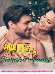 Amor Siempre Mi Amor Connie Daniels