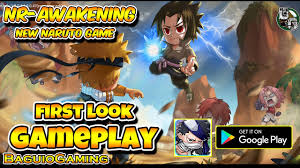 Nr Awakening New Naruto Game Gameplay First Look New Mobile Game Youtube
