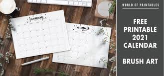 Maybe you would like to learn more about one of these? Free Printable 2021 Calendar Brush Art World Of Printables In 2021 Calendar Printables 2021 Calendar Printable Calendar Template