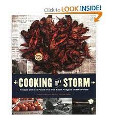 Cooking Up A Storm Recipes Lost And Found From The Times Picayune Of New Orleans Cook Up A Storm New Orleans Recipes Favorite Cookbooks
