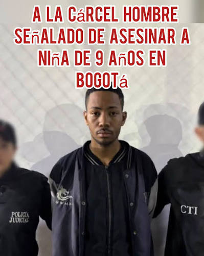 Hombre señalado de asesinar a niña de 9 años en Bogotá fue enviado a la  cárcel Un juez envió a centro carcelario a Shenner José Rojas Lárez, señalado  por la Fiscalía de