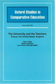 The University and the Teachers: France, the United States, England (Oxford  Studies in Comparative Education): Harry Judge, Michel Lemosse, Lynn Paine,  Michael Sedlak: 9781873927083: Amazon.com: Books
