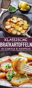 Klassische Bratkartoffeln Knusprig Und Einfach Emmikochteinfach Rezept Rezepte Kartoffelbeilagen Bratkartoffeln