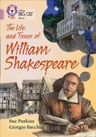 Shakespeare's work includes 154 sonnets and 38 plays; Big Cat The Life And Times Of William Shakespeare Book Band Pearl Scholastic Shop
