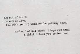 Loving yourself is an inside job. I Think I Ll Love You Better Now Lyrics Lyricswalls