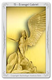 Ich möchte mich daher bei allen zuschauern und kunden für die jahrelange treue bedanken! Engelkarte Erzengel Gabriel Das Engeltarot Engelorakel Andreas Roth