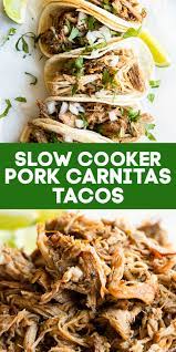 Slow Cooker Pork Carnitas Recipe Pork Carnitas Slow Cooker Slow Cooker Pork Pork Carnitas Tacos
