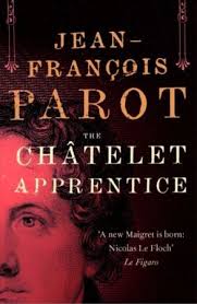Book review: The Chatelet Apprentice by Jean-Francois Parot