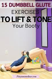15 The BEST Glute Exercises With Weights (+ 20 min Glute Workout!) - Fit as  a Mama Bear