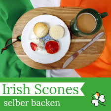 Irish Scones Rezept Tipps In 2020 Irische Rezepte Scones Rezept Einfach Lecker