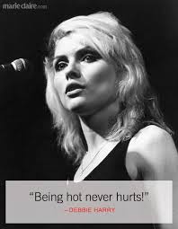 Debbie Harry S Punkiest Quotes Debbie Harry Blondie Debbie Harry Debbie