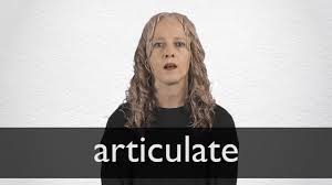 Articulate Definition And Meaning Collins English Dictionary