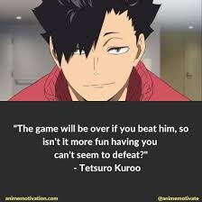 So we had to get all the quotes together for you guys. 51 Haikyuu Quotes About Teamwork Self Improvement Anime Quotes Inspirational Anime Quotes Anime Motivational Quotes