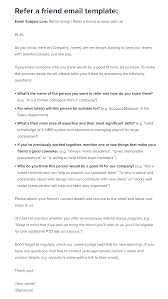 The following are examples of how this can be conveyed: Refer A Friend For A Job Email Template Workable