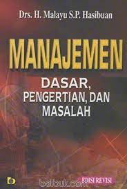 We did not find results for: Manajemen Dasar Pengertian Dan Masalah Edisi Revisi Malayu S P Hasibuan Belbuk Com