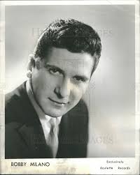 FROM THE VAULTS: Bobby Milano born 16 October 1936