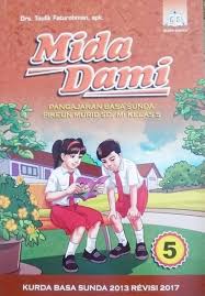Download buku bahasa sunda kelas 4 mida dami. Jual Buku Basa Sunda Mida Dami Kelas 5 Revisi 2017 Di Lapak Danz Books Supplier Bukalapak