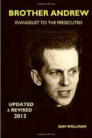 Brother Andrew: Evangelist to the Persecuted (Pillars of the Faith):  Wellman, Sam: 9780983584568: Amazon.com: Books