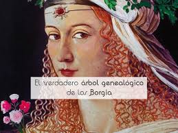 El árbol genealógico de los Borgia