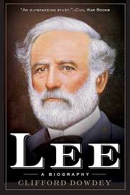 Lee: A Biography: Dowdey, Clifford: 9781632207180: Amazon.com: Books