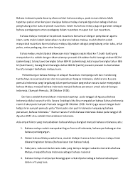 Let us know what's wrong with this preview of bahasa melayu sebagai lingua franca by suwardi. Bahasa Melayu Menjadi Bahasa Indonesia Goreng