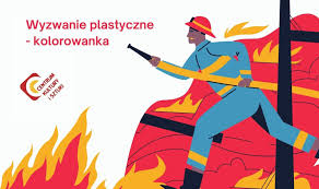 Zabawy dla 9 latków i 10 latków garść pomysłów dla rodziców w co bawić się ze starszymi dziećmi. Tczew Wyzwanie Plastyczne Z Okazji Miedzynarodowego Dnia Strazaka Kolorowanka Online Wiadomosci Nadchodzace Wydarzenia
