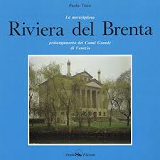 Scaricare La Meraviglosa Riviera Del Brenta Libri Pdf Gratis
