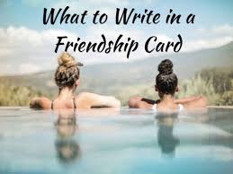 All i need is you, right here. get serious from time to time and show her how romantic you can be. 24 Messages To Write In A Friendship Card Or Note Holidappy