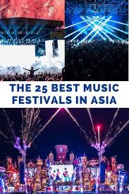 Top 25 Music Festivals In Asia To Experience This Year 2020 In 2020 Music Festival Asia Festival