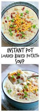 Instant Pot Loaded Baked Potato Soup 365 Days Of Slow Cooking And Pressure Cooking Recipe Instant Pot Dinner Recipes Easy Instant Pot Recipes Pressure Cooker Recipes