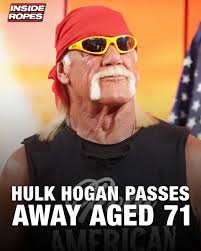 Hulk Hogan has sadly passed away at the age of 71.