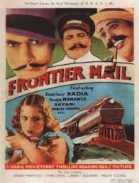 Miss Frontier Mail 1936 Movie Posters Homi wadia story by : miss frontier mail 1936 movie posters