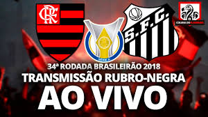 Flamengo x santos entra em campo no segundo tempo com. Ao Vivo Assista A Flamengo X Santos Com A Tv Coluna Do Flamengo Flamengo Coluna Do Fla