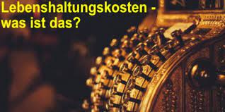 Dieser stellt hierfür einen repräsentativen warenkorb zusammen, den er so befüllt, als handele es sich um den einkauf für eine vierköpfige familie. Was Ist Mit Lebenshaltungskosten Gemeint Afinu De